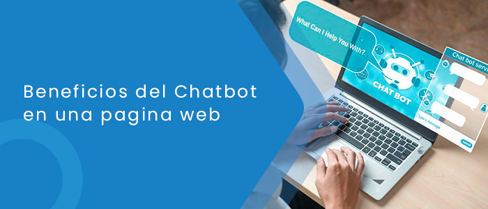 Beneficios del Chatbot en una pagina web
